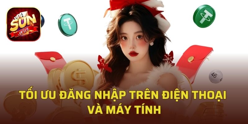 Tối ưu đăng nhập trên điện thoại và máy tính